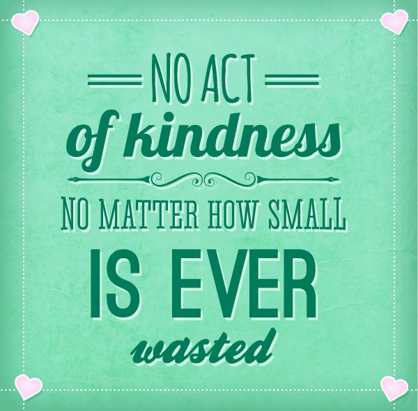 A good time to be kind